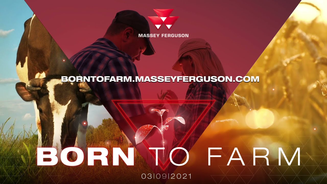 Massey Ferguson Invites Farmers to the Online Event Born to Farm
